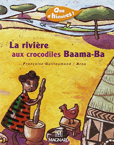 Stock image for La rivire aux crocodiles Baama-Ba for sale by medimops