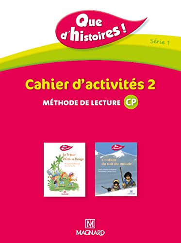 Stock image for Mthode de lecture CP Que d'histoires ! Srie 1 : Cahier d'activits 2 for sale by Ammareal