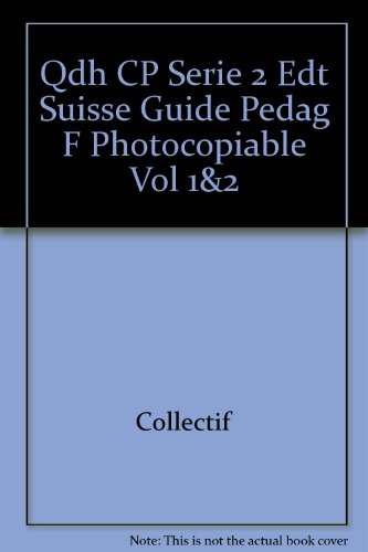 9782210625358: Qdh CP Serie 2 Edt Suisse Guide Pedag F Photocopiable Vol 1&2