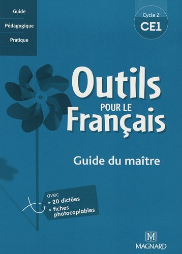 Beispielbild fr Outils pour le franais CE1 : Guide du matre, cycle 2 zum Verkauf von medimops
