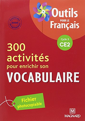 9782210654143: 300 activits pour enrichir son vocabulaire CE2: Fichier photocopiable