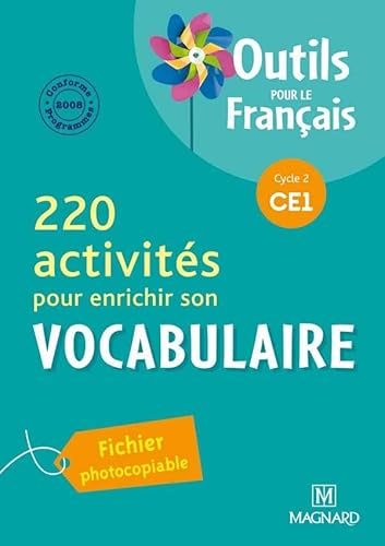 Beispielbild fr 220 activits pour enrichir son vocabulaire CE1 : Programme 2008 zum Verkauf von medimops