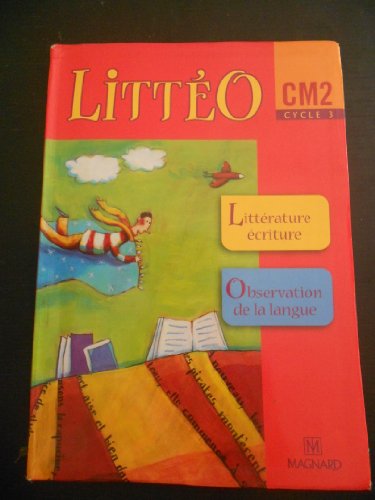 Beispielbild fr Litto : CM2 - Cycle 3 zum Verkauf von Ammareal