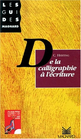 9782210719545: De la calligraphie  l'criture