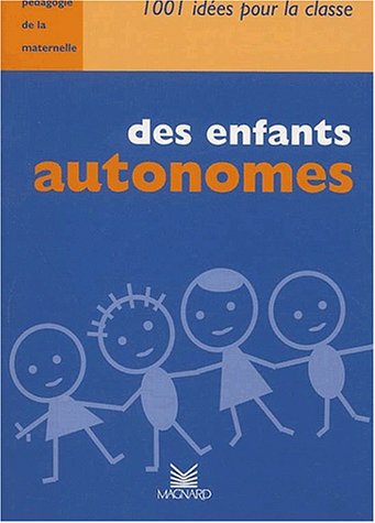 9782210721135: Des enfants autonomes (Maternelle) (French Edition)