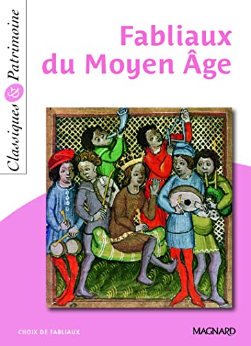 Stock image for Fabliaux du Moyen Age - Classiques et Patrimoine [Poche] Collectif et Marty, Jean-Philippe for sale by BIBLIO-NET