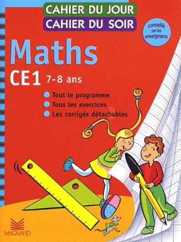 Beispielbild fr Cahier du jour, cahier du soir Maths CE1, 7-8 ans : Tout le programme, tous les exercices, les corrigs dtachables zum Verkauf von Ammareal