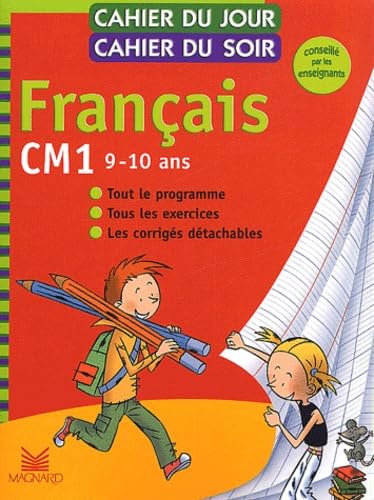 9782210744646: Cahier du jour, cahier du soir Franais CM1, 9-10 ans : Tout le programme, tous les exercices, les corrigs dtachables