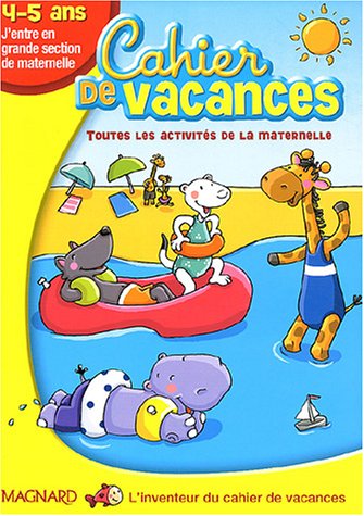 Stock image for Cahier de vacances j'entre en GS 4-5 ans (French Edition) for sale by ThriftBooks-Dallas