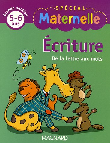 Stock image for Ecriture Grande Section: De la lettre aux mots for sale by Ammareal