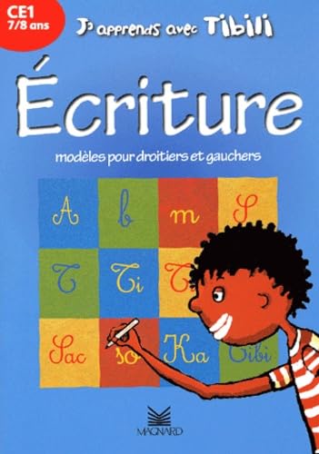 Beispielbild fr J'apprends avec Tibili : Ecriture, CE1, 7-8 ans zum Verkauf von medimops