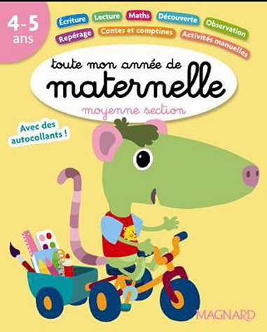 Beispielbild fr Toute mon annee de maternelle moyenne section (French Edition) zum Verkauf von Hawking Books
