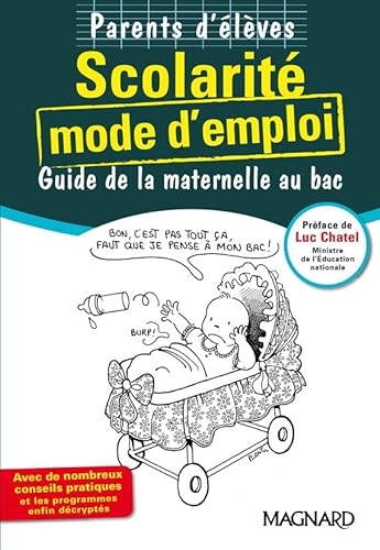 Imagen de archivo de Parents d'lves Scolarit mode d'emploi : Guide de la maternelle au bac a la venta por Ammareal