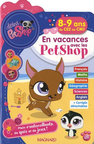 Beispielbild fr En vacances avec les Petshop du CE2 au CM1: 8-9 ans zum Verkauf von Ammareal