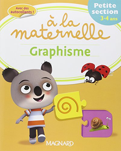 Beispielbild fr Graphisme  la maternelle Petite section (PS : 3-4 ans) zum Verkauf von Ammareal