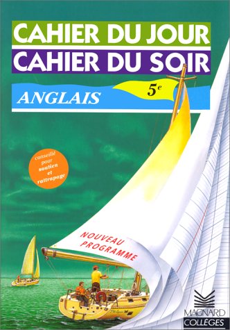 Stock image for Cahier du jour, cahier du soir : Anglais, 5e for sale by Ammareal
