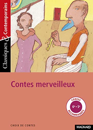 Stock image for Contes merveilleux (Classiques & contemporains) for sale by WorldofBooks