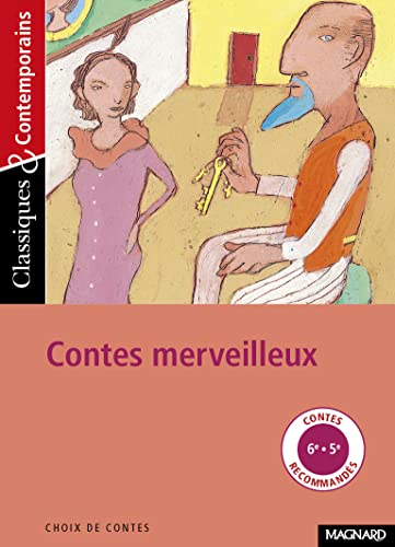 Stock image for Contes merveilleux - Classiques et Contemporains [Pocket Book] Perrault, Charles; D'Aulnoy and Leteissier, Anne for sale by LIVREAUTRESORSAS