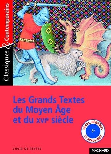 Imagen de archivo de Les Grands Textes du Moyen Age et du XVIe Siecle a la venta por BookHolders