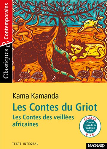 Imagen de archivo de Les Contes du griot : les contes des veilles africaines a la venta por medimops