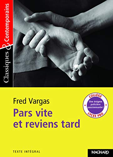 9782210754874: Pars vite et reviens tard - Classiques et Contemporains