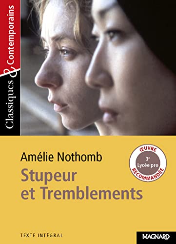 Beispielbild fr Stupeur et tremblements d'A. Nothomb - Classiques et Contemporains zum Verkauf von SecondSale