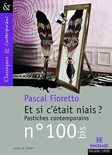 Stock image for Et si c'�tait niais ? Pastiches contemporains - Classiques et Contemporains for sale by Wonder Book