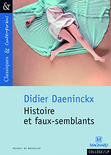 Histoire et faux-semblants - Classiques et Contemporains (9782210755376) by Daeninckx, Didier