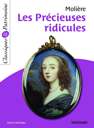 9782210755598: Les Prcieuses ridicules de Molire - Classiques et Patrimoine
