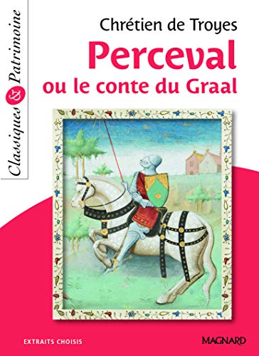 9782210756809: Perceval ou le Conte du Graal - Classiques et Patrimoine