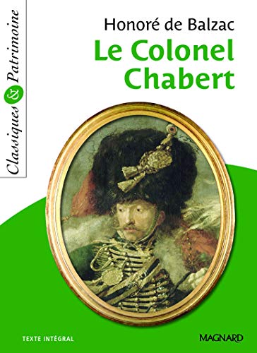 Stock image for Le Colonel Chabert (Classiques & Patrimoine n21) for sale by medimops