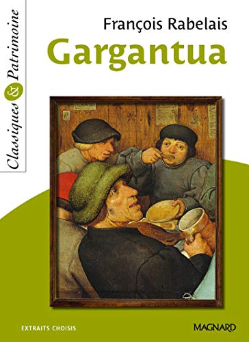 9782210760820: Gargantua: Extraits choisis (CLASSIQUES & PATRIMOINE)