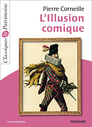 9782210761025: L'Illusion comique - Classiques et Patrimoine