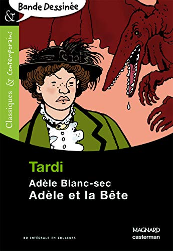 9782210761506: Adele Blanc-sec 1/Adele et la bete