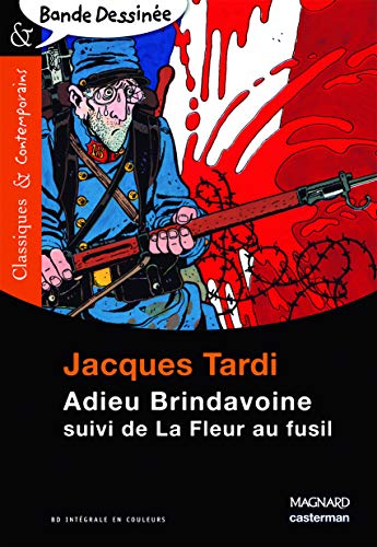 Stock image for Adieu Brindavoine suivi de La Fleur au fusil - Bande dessine - Classiques et Contemporains for sale by Librairie Pic de la Mirandole