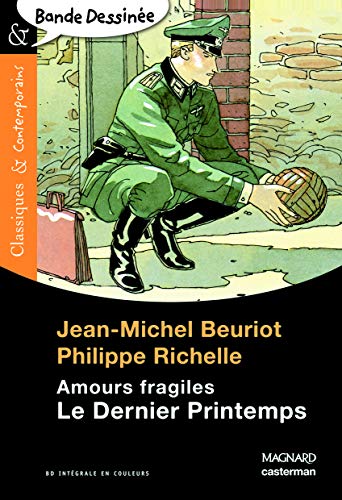 Stock image for Le Dernier Printemps : Amours Fragiles for sale by RECYCLIVRE