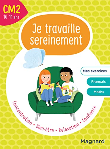 Beispielbild fr Je travaille sereinement CM2 10-11 ans: Un temps pour bien se concentrer et des exercices pour s entraner [Broch] Hemptinne, Delphine de et Simard, Catherine zum Verkauf von BIBLIO-NET