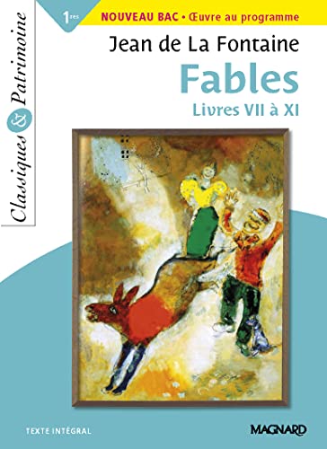 Stock image for Fables Livres VII  XI - Classiques et Patrimoine De La Fontaine, Jean et Maltre, Stphane for sale by BIBLIO-NET