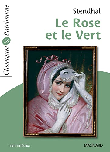 Stock image for Le Rose et le Vert - Classiques et Patrimoine for sale by LeLivreVert