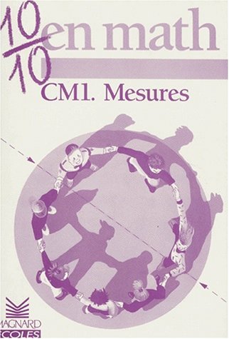 9782210767331: 10/10 en Maths : Mesures, CM1
