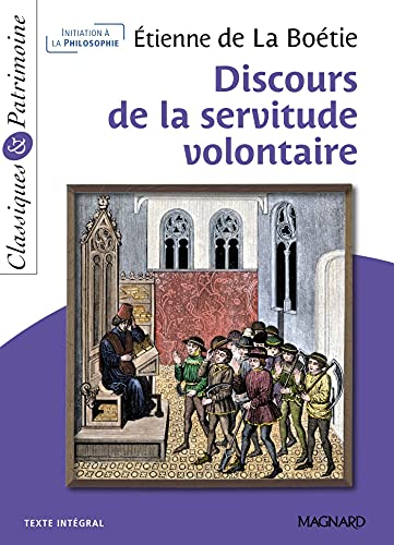 Stock image for Discours de la servitude volontaire - Classiques et Patrimoine for sale by Books Unplugged