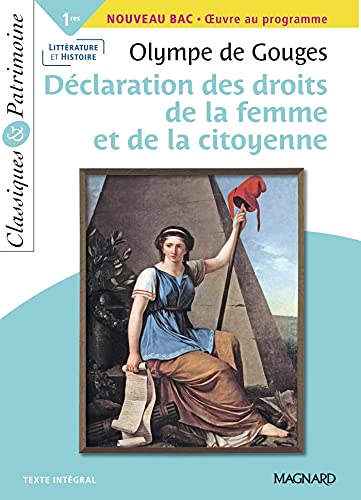 Beispielbild fr La Dclaration des droits de la femme et de la citoyenne - Bac Franais 1re 2022 - Classiques et Patrimoine (2021) zum Verkauf von medimops