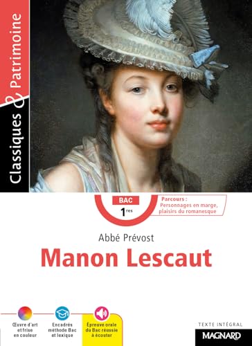 Imagen de archivo de Manon Lescaut - Bac Franais 1re 2024 - Classiques et Patrimoine: Bac Franais 2024 a la venta por Librairie Th  la page