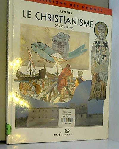 Beispielbild fr Christianisme Des Origines 77288 zum Verkauf von Better World Books