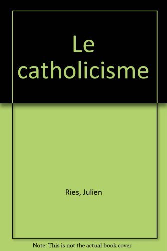 Beispielbild fr Le Catholicisme zum Verkauf von Ammareal