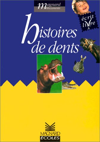 Stock image for Histoires de dents for sale by Chapitre.com : livres et presse ancienne