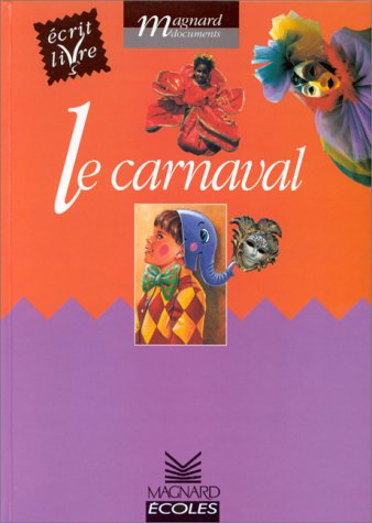 Stock image for Le carnaval : Cycle 2 for sale by Ammareal