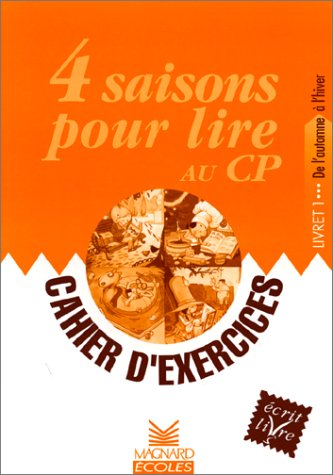 Imagen de archivo de 4 saisons pour lire au CP : Cahier exercices a la venta por Ammareal