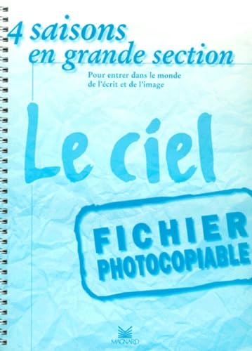 9782210774445: le ciel : 4 saisons en grande section : fichier photocopiable