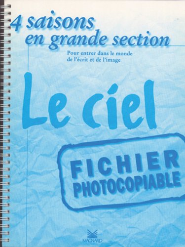 Stock image for Le ciel - 4 saisons en grande section: Fichier photocopiable for sale by Ammareal